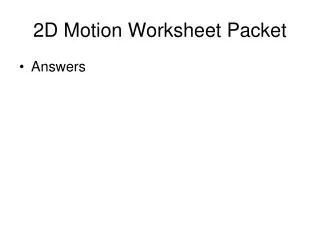 2D Motion Worksheet Packet