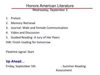 Honors American Literature Wednesday, September 3