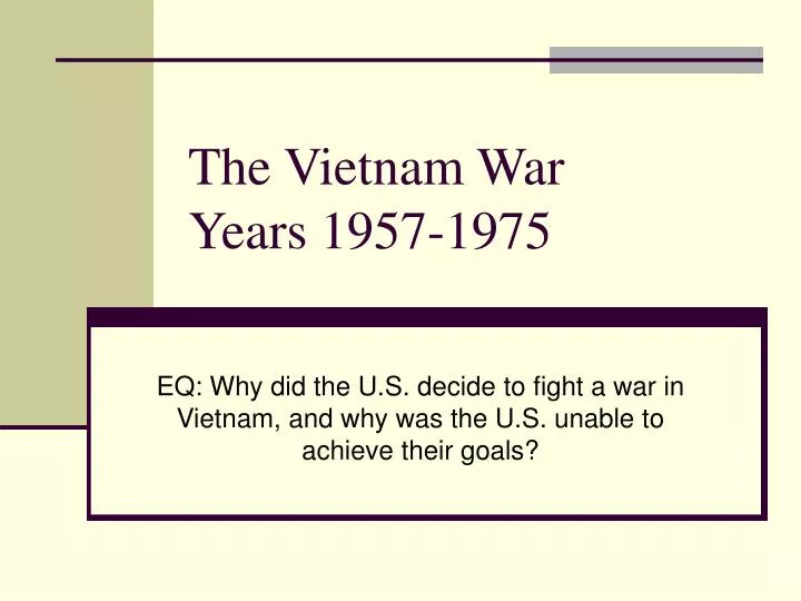 the vietnam war years 1957 1975