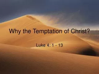 Why the Temptation of Christ?