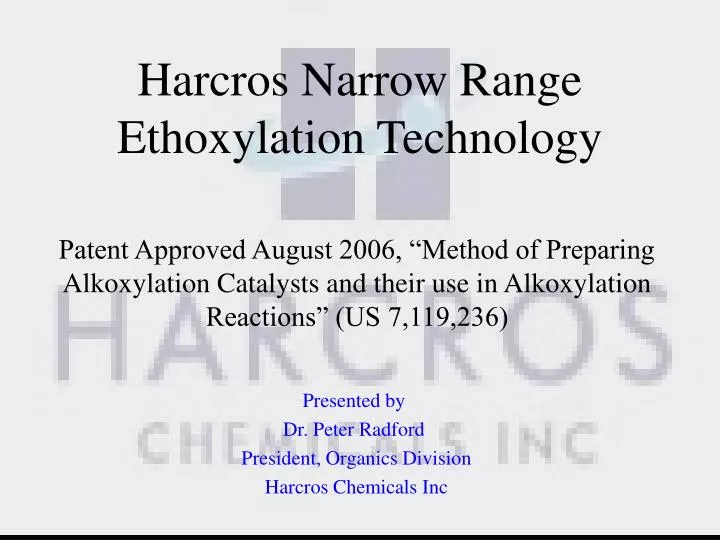 harcros narrow range ethoxylation technology