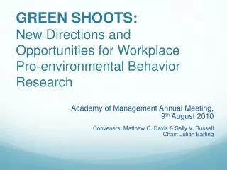 GREEN SHOOTS: New Directions and Opportunities for Workplace Pro-environmental Behavior Research