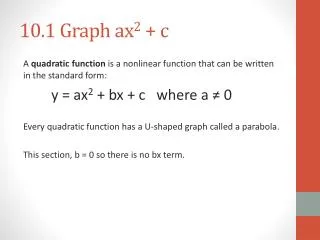 10.1 Graph ax 2 + c
