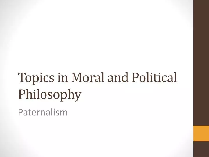 topics in moral and political philosophy