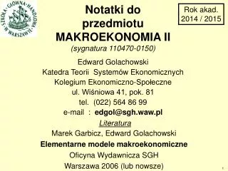 Marek Garbicz, Edward Golachowski Elementarne modele makroekonomiczne Oficyna Wydawnicza SGH