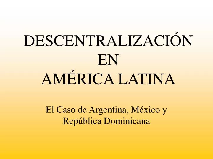 descentralizaci n en am rica latina