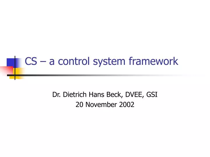 cs a control system framework