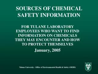 SOURCES OF CHEMICAL SAFETY INFORMATION