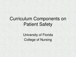 Curriculum Components on Patient Safety