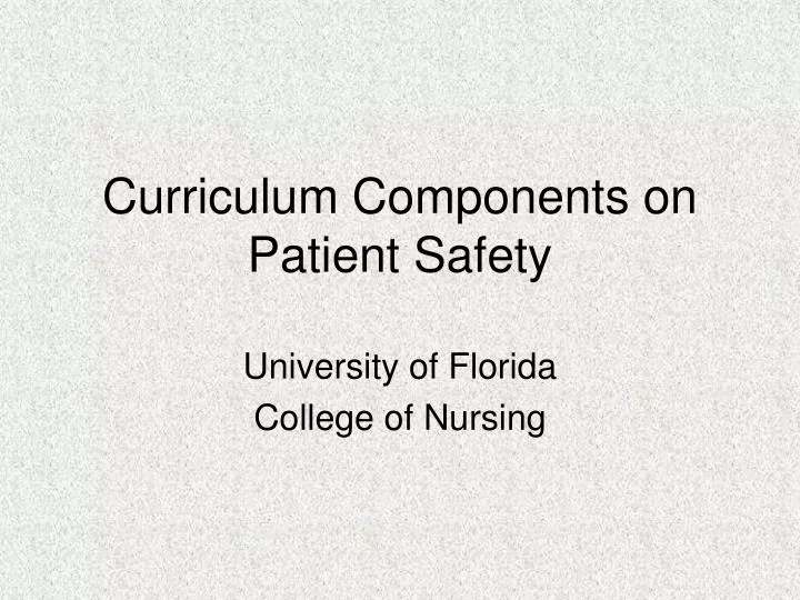 curriculum components on patient safety