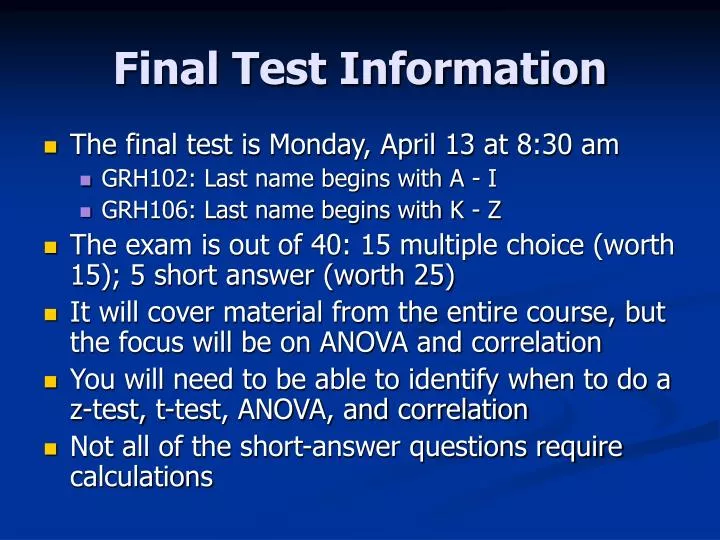 final test information