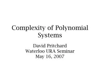 Complexity of Polynomial Systems