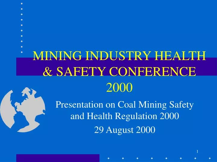 mining industry health safety conference 2000