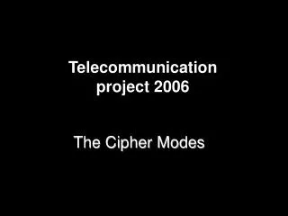 Telecommunication project 2006