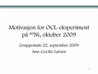 motivasjon for ocl eksperiment p 60 ni oktober 2009