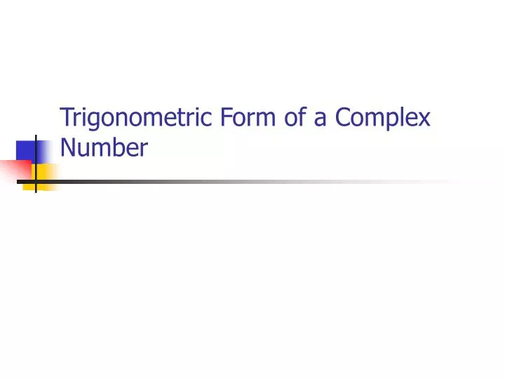 trigonometric form of a complex number