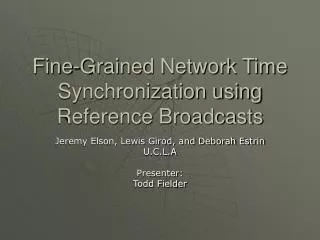 Fine-Grained Network Time Synchronization using Reference Broadcasts