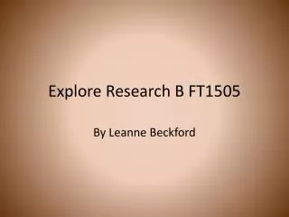 Explore Research B FT1505