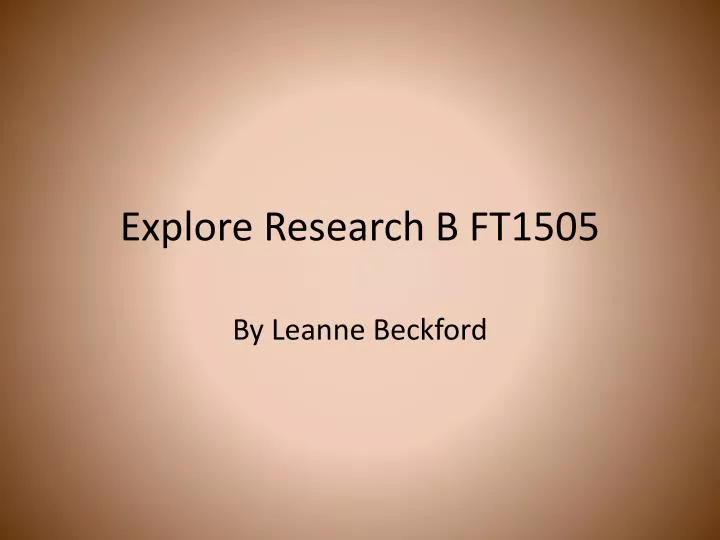 explore research b ft1505