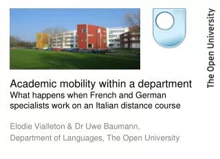 Elodie Vialleton &amp; Dr Uwe Baumann, Department of Languages, The Open University