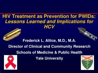 HIV Treatment as Prevention for PWIDs: Lessons Learned and Implications for HCV