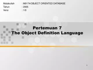 Pertemuan 7 The Object Definition Language