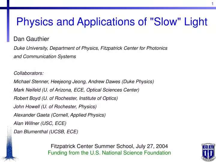 physics and applications of slow light