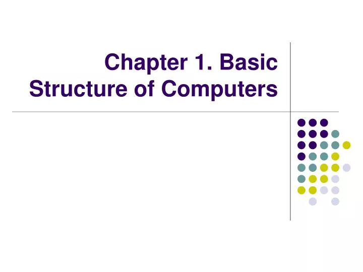chapter 1 basic structure of computers