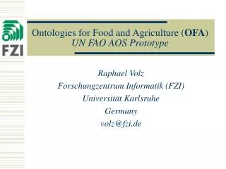 Ontologies for Food and Agriculture ( OFA ) UN FAO AOS Prototype