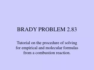 BRADY PROBLEM 2.83