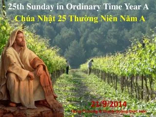 25 th Sunday in Ordinary Time Year A