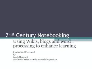 21 st Century Notebooking