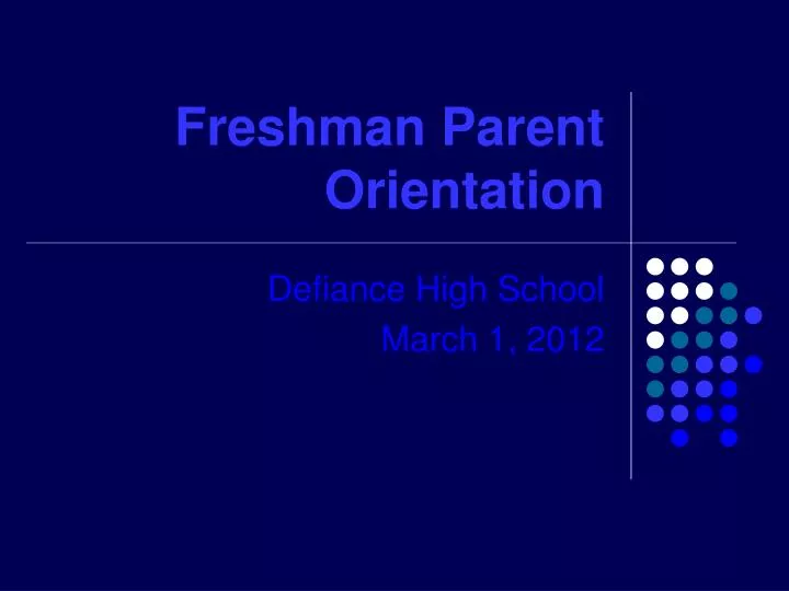 freshman parent orientation