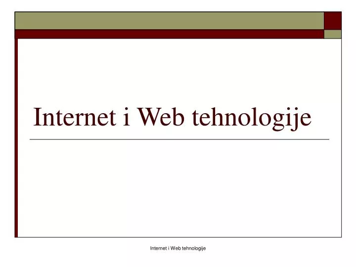 internet i web tehnologije