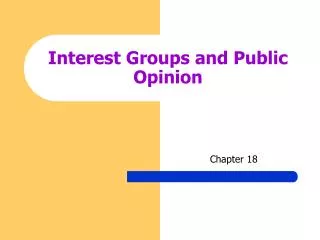 Interest Groups and Public Opinion