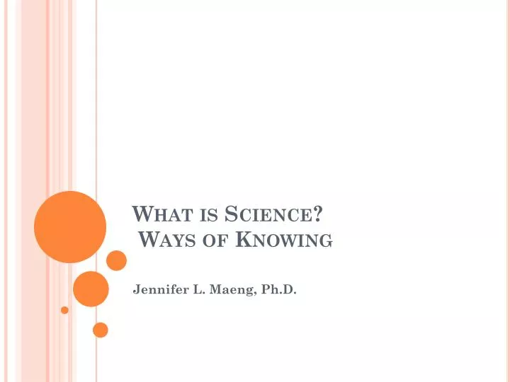 what is science ways of knowing