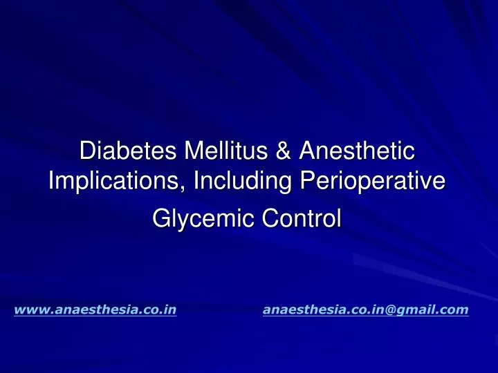 diabetes mellitus anesthetic implications including perioperative glycemic control