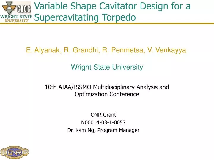 variable shape cavitator design for a supercavitating torpedo