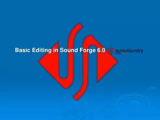Basic Editing in Sound Forge 6.0