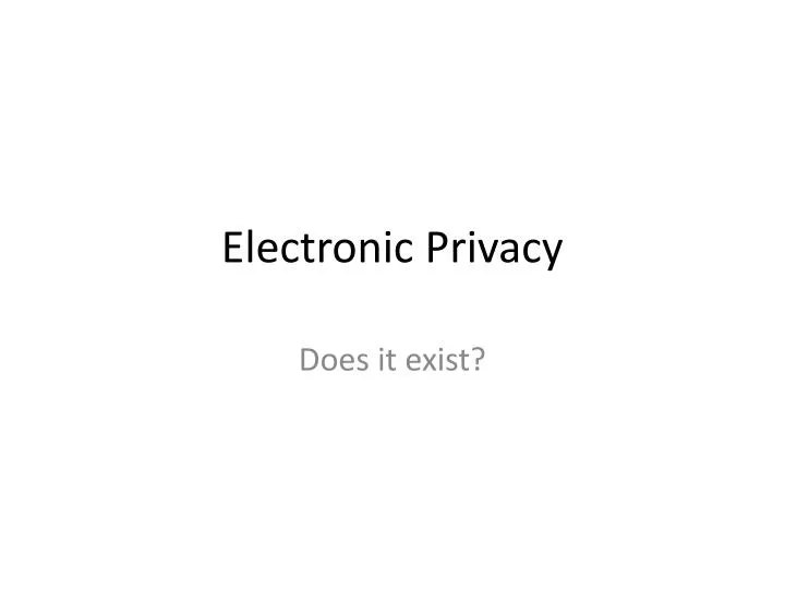 electronic privacy