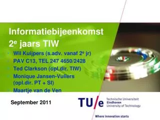 informatiebijeenkomst 2 e jaars tiw