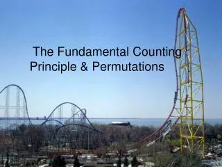 The Fundamental Counting Principle &amp; Permutations