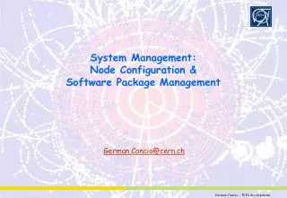 System Management: Node Configuration &amp; Software Package Management
