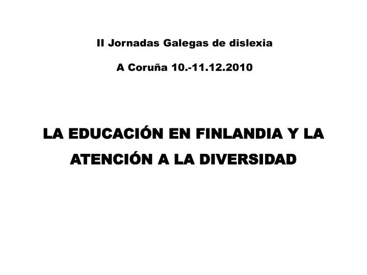 ii jornadas galegas de dislexia a coru a 10 11 12 2010