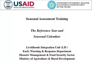 Seasonal Assessment Training The Reference Year and Seasonal Calendars