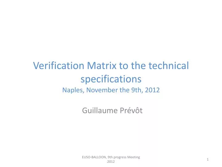verification matrix to the technical specifications naples november the 9th 2012