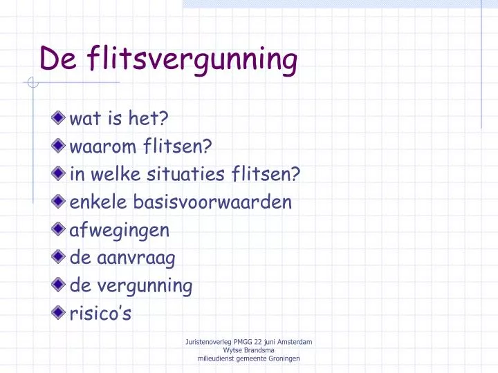 de flitsvergunning