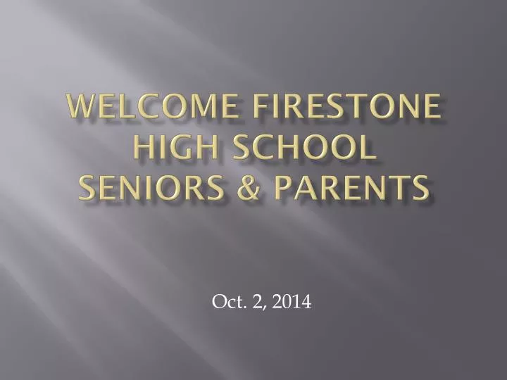 welcome firestone high school seniors parents