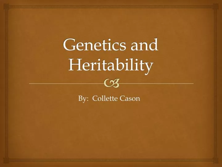genetics and heritability