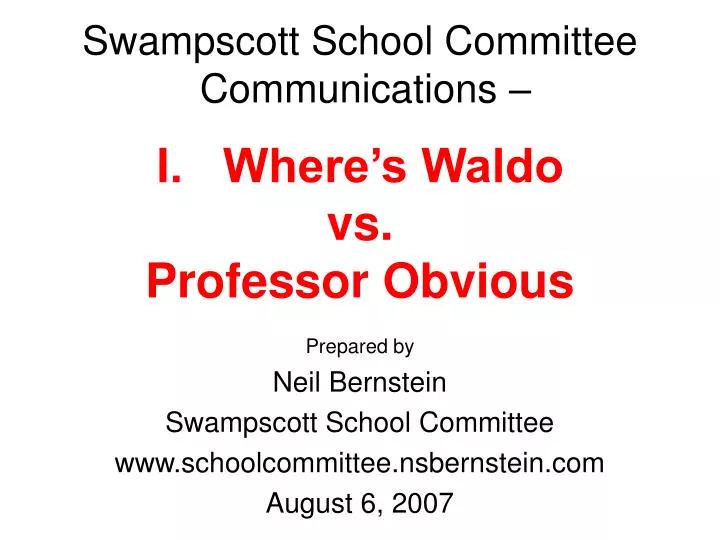 swampscott school committee communications i where s waldo vs professor obvious